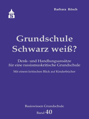 cover image of Grundschule Schwarz weiß?
